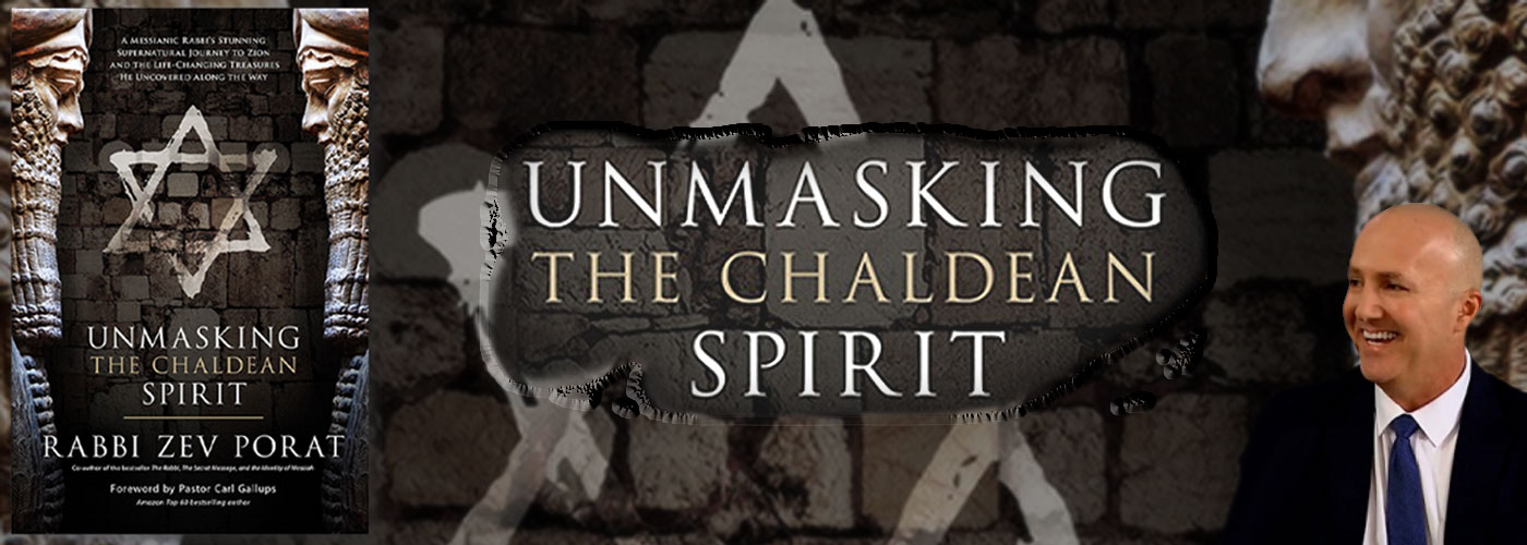 Unmasking the Chaldean Spirit - Zev Porat